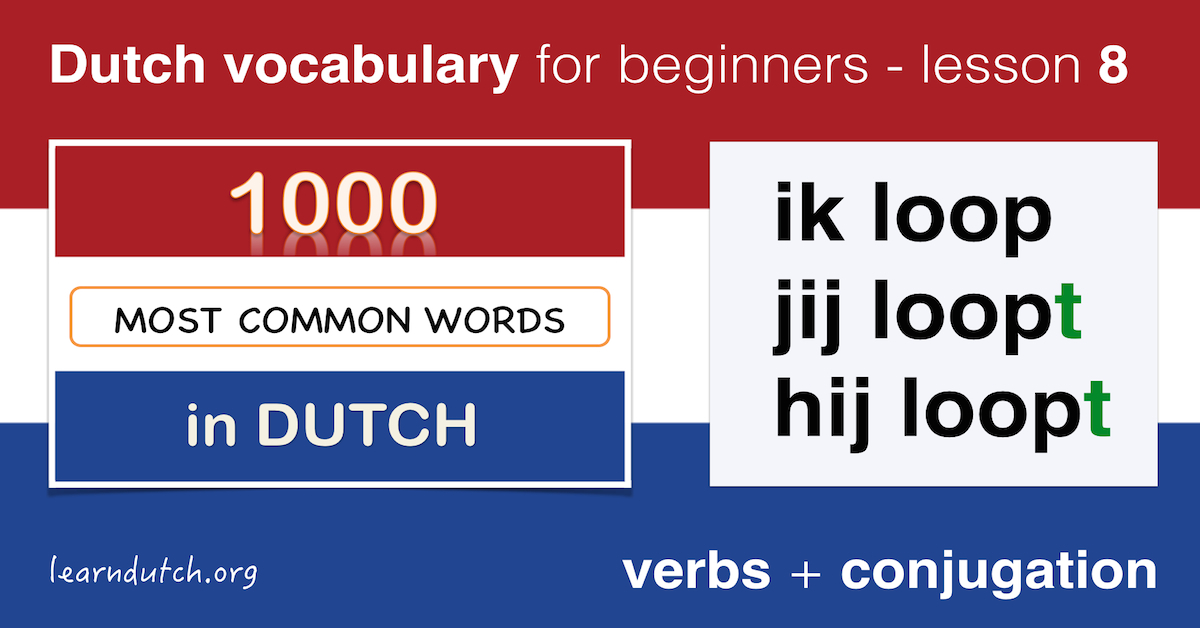 Dutch Vocabulary Conjugation Of Verbs In Dutch