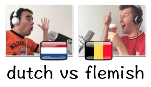 Dutch vs Flemish (Belgian Dutch)