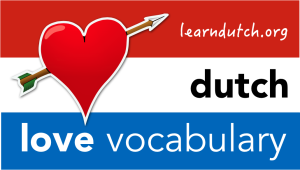 Dutch love vocabulary and phrases