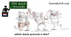 guess the dutch proverb