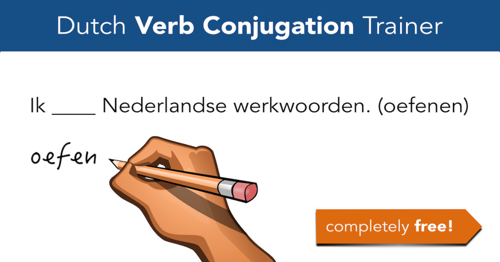  Dutch Verb Conjugation Trainer Free Online Exercises